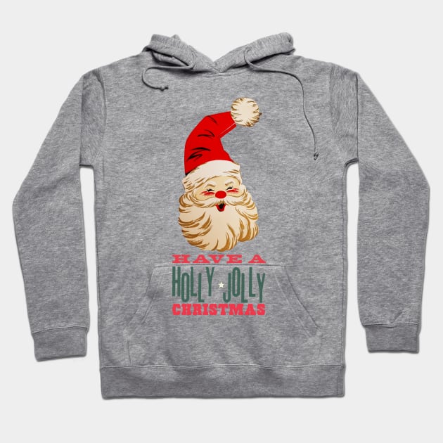 Santa Says Have A Holly Jolly Christmas Hoodie by Eugene and Jonnie Tee's